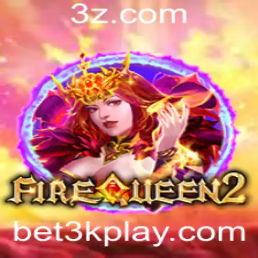 bet3k - Explorando o Mundo de FireQueen2: Um Guia Completo