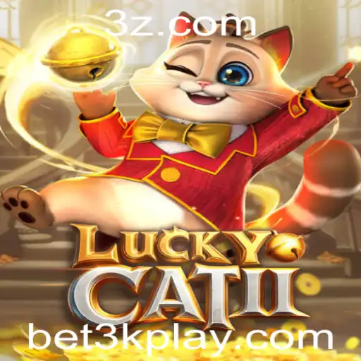 Descobrindo o Fascinante Mundo de LuckyCatII e a Emoção do bet3k