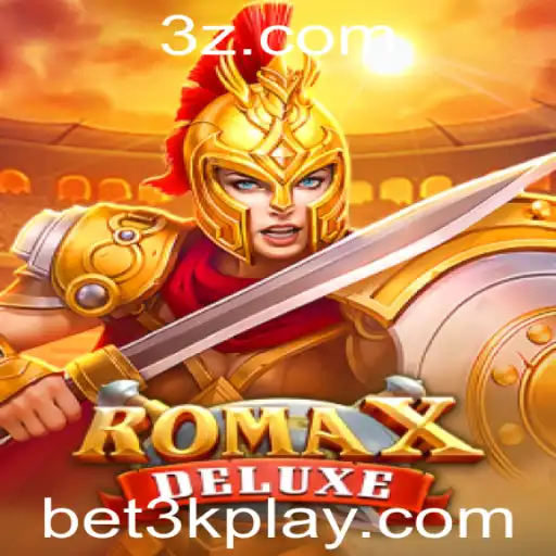 RomaXDeluxe: Desvendando o Fascinante Mundo do Jogo com bet3k