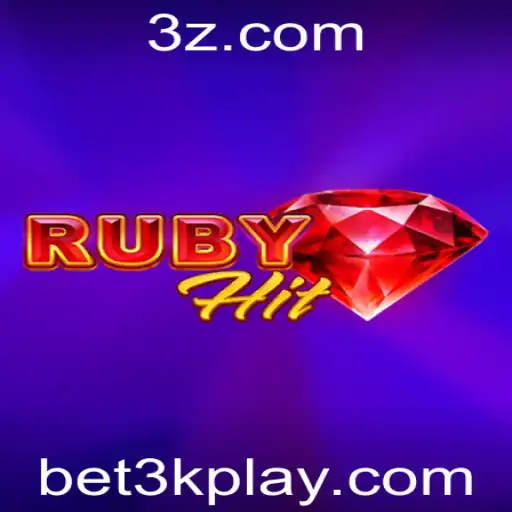 bet3k - Descubra o Excitante Mundo do RubyHit: Um Novo Jogo de Apostas com bet3k