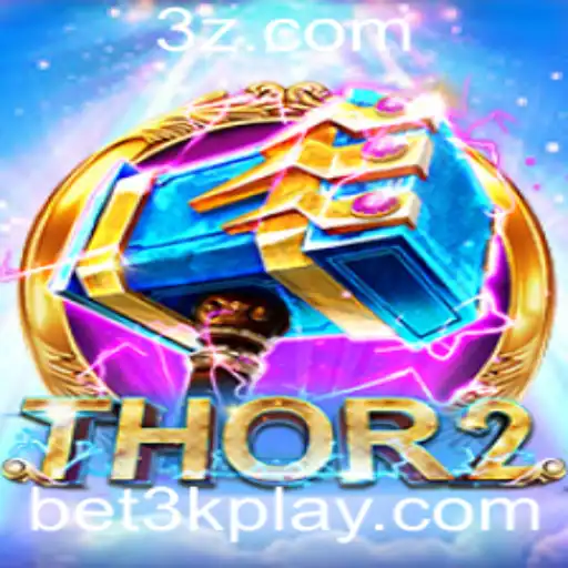 bet3k - Descubra Tudo Sobre o Jogo 'Thor2' e a Plataforma bet3k